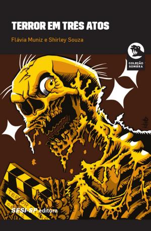 Cover of the book Terror em três atos by Aluísio Azevedo