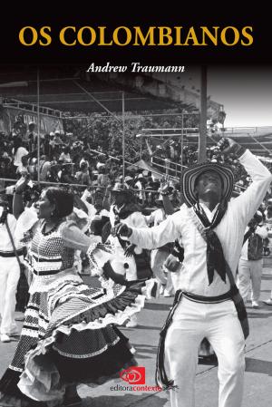Cover of the book Os Colombianos by Kátia Helena Pereira