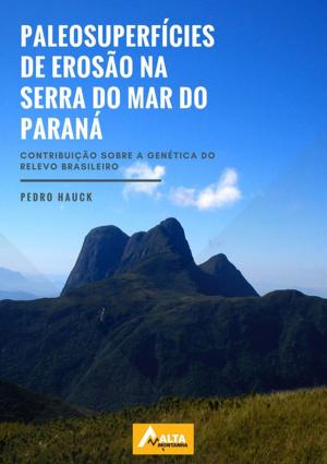 bigCover of the book Paleosuperfícies De Erosão Na Serra Do Mar Do Paraná by 