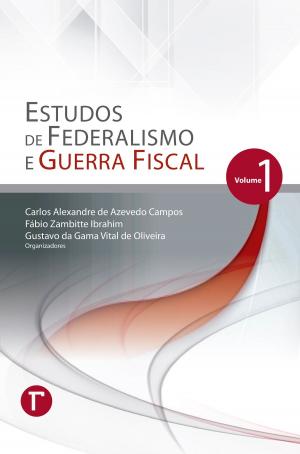Book cover of Estudos de Federalismo e Guerra Fiscal: volume 1