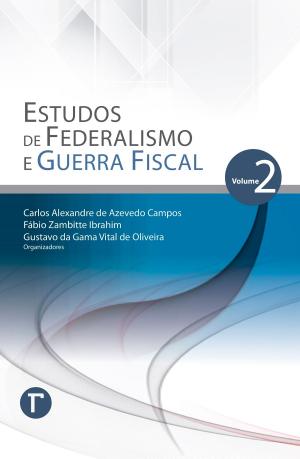 Book cover of Estudos de Federalismo e Guerra Fiscal: volume 2