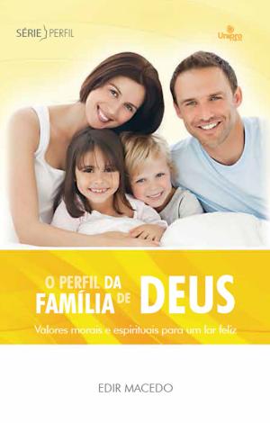 Cover of the book O perfil da família de Deus by Tania Rubim
