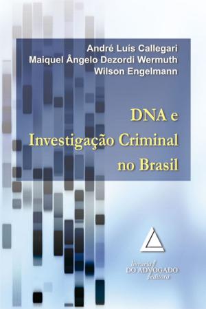Book cover of Dna e Investigação Criminal No Brasil