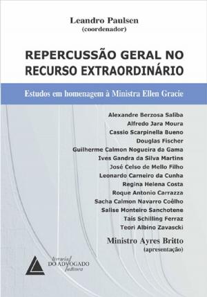 Cover of the book Repercussão Geral No Recurso Extraordinário by Sérgio Gilberto Porto, Guilherme Athayde Porto
