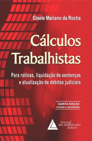Cover of the book Cálculos Trabalhistas by Andreas J. Krell