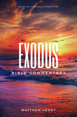 Book cover of Exodus - Complete Bible Commentary Verse by Verse