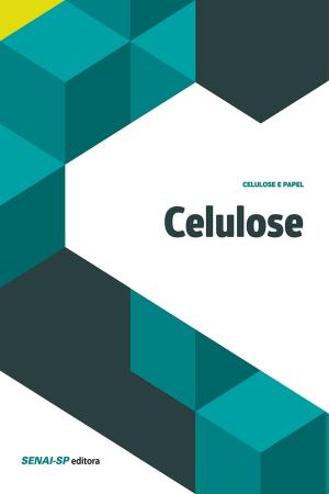 Cover of the book Celulose by SENAI-SP