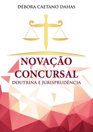 Cover of the book Novação Concursal by Moacir Sader