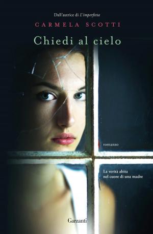 Cover of the book Chiedi al cielo by Joanne Harris