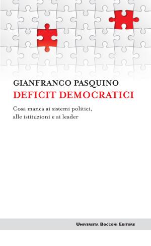 Cover of the book Deficit democratici by Magda Antonioli Corigliano, Rodolfo Baggio