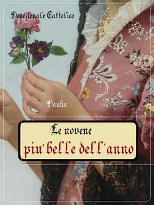Cover of the book Le novene più belle dell'anno by Maria Tsaneva, Blagoy Kiroff