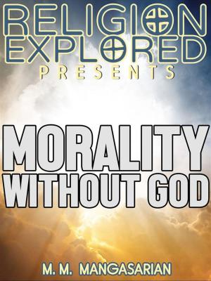 Book cover of Morality Without God
