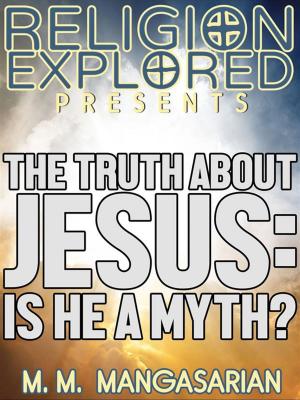 bigCover of the book The Truth About Jesus by 