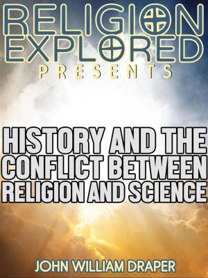 Book cover of History of the Conflict Between Religion and Science