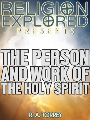 Book cover of The Person and Work of The Holy Spirit