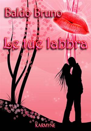 Cover of the book Le Tue Labbra by Leonid Epaneshnikov