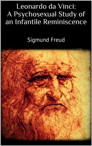 Book cover of Leonardo da Vinci: A Psychosexual Study of an Infantile Reminiscence