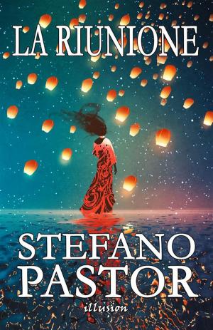 Cover of the book La riunione by Stefano Pastor