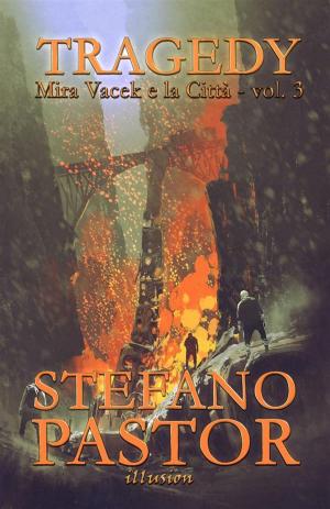 Cover of the book Tragedy by Stefano Pastor