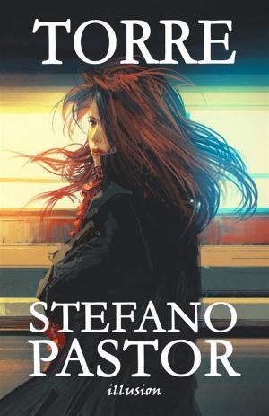 Cover of the book Torre by Stefano Pastor