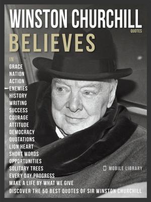 Cover of Winston Churchill Quotes And Believes