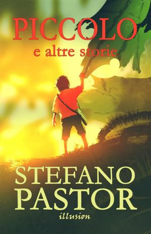 Cover of the book Piccolo (e altre storie) by Nik Venture