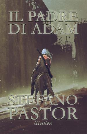 Cover of the book Il padre di Adam by Guy Worthey