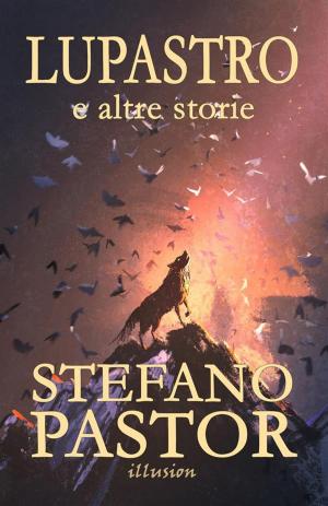 Book cover of Lupastro (e altre storie)