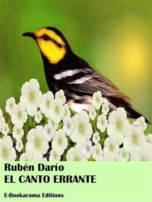 Cover of the book El Canto Errante by Rubén Darío