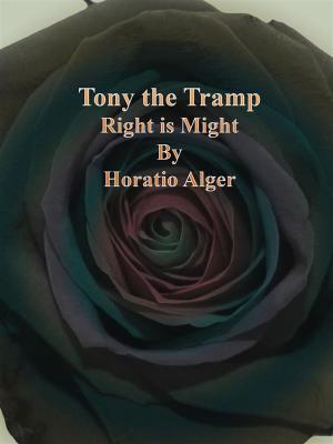 Cover of the book Tony the Tramp by Horatio Alger