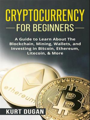 Cover of the book Cryptocurrency for Beginners by Steven Hartman