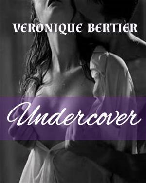 Cover of the book Undercover by Susanne James