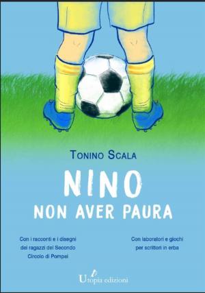 Book cover of Nino non aver paura