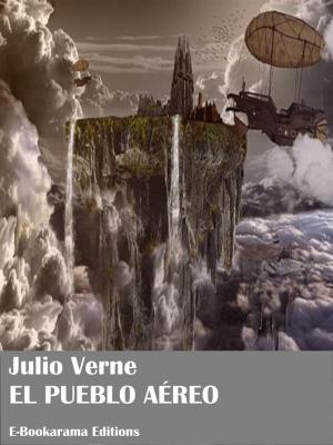 Cover of the book El pueblo aéreo by P.T. Barnum