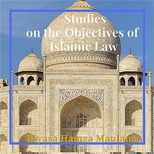 Cover of Studies on the Objectives of Islamic Law