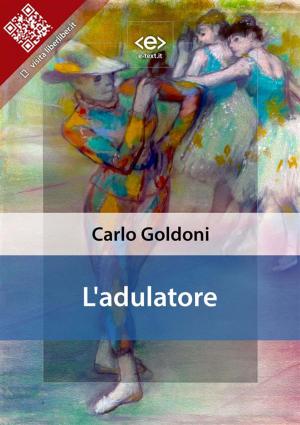 Cover of the book L'adulatore by Italo Svevo