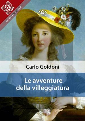 Cover of the book Le avventure della villeggiatura by Francesco Guicciardini