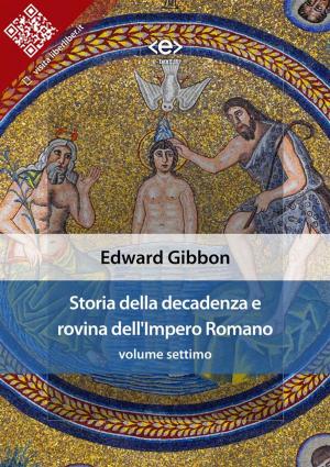 Book cover of Storia della decadenza e rovina dell'Impero Romano, volume settimo