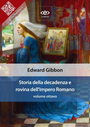 Book cover of Storia della decadenza e rovina dell'Impero Romano, volume 8