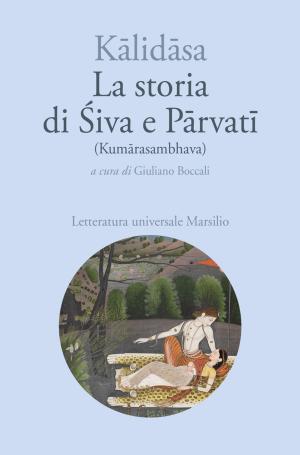Cover of the book La storia di Śiva e Pārvatī by Camilla Läckberg