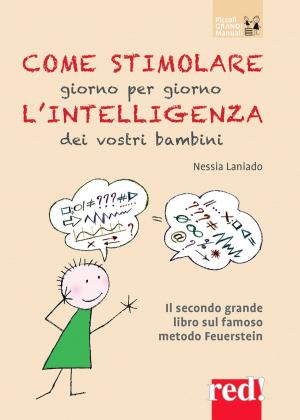 bigCover of the book Come stimolare giorno per giorno l'intelligenza dei vostri bambini by 
