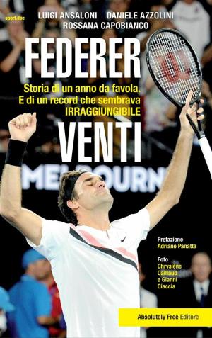 Cover of the book Federer venti by Giorgio Burreddu, Alessandra Giardini