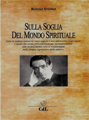 Cover of the book Sulla Soglia del Mondo Spirituale by Stefania Montagna