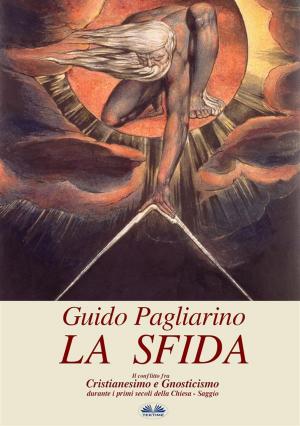Cover of the book La Sfida by Oreste Maria Petrillo, Gianluca Pistore