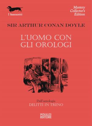 Cover of the book L’uomo con gli orologi by Helga Jahnel