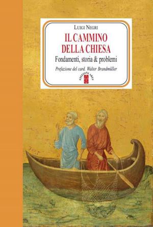 Cover of the book Il cammino della Chiesa by Luciano Garibaldi