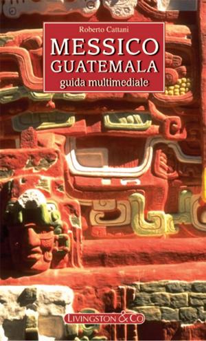 Book cover of Messico - Guatemala
