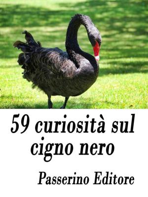 Book cover of 59 curiosità sul cigno nero