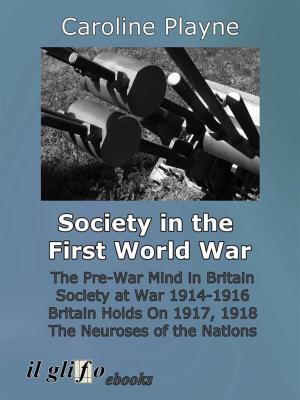 Cover of the book Society in the First World War by Roberto Lai, Federica Pau