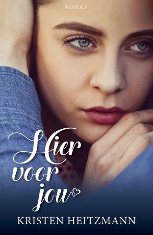 Cover of the book Hier voor jou by Anne de Vries